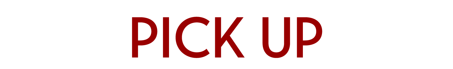 PICK UP